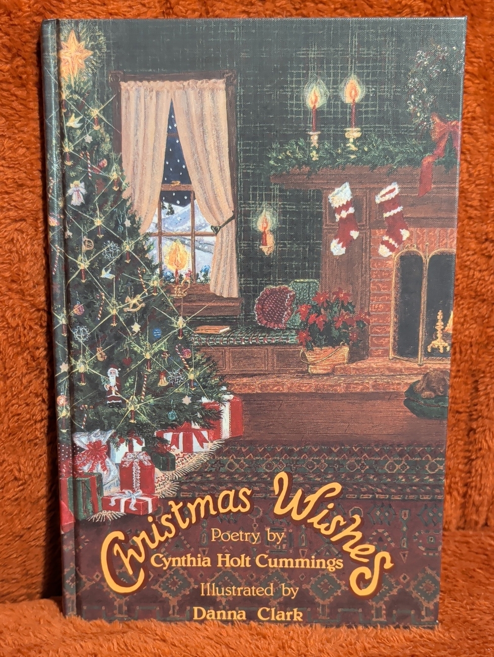 Christmas Wishes Hardcover Poetry Book - ( By Cynthia Holt Cummings )
